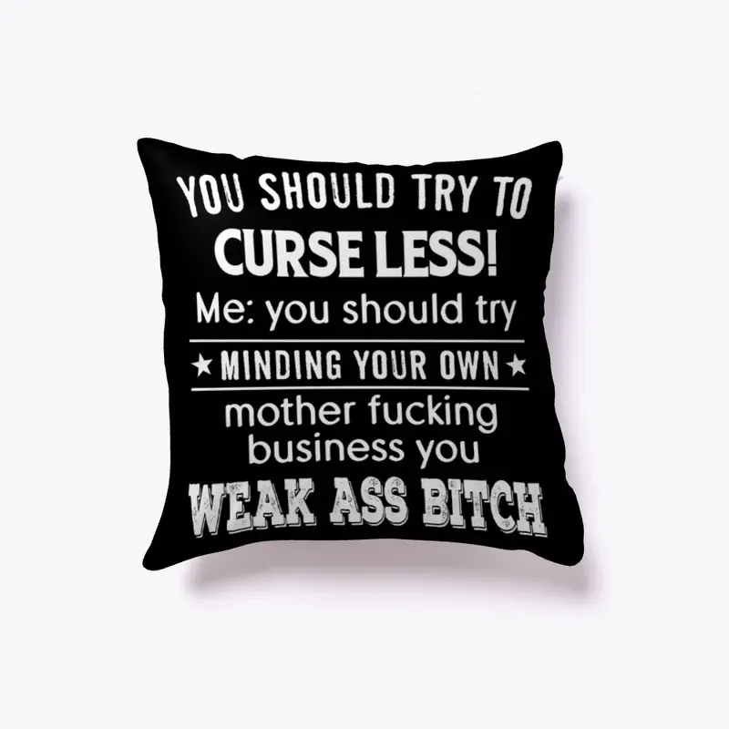 You Should Try To Curse Less!